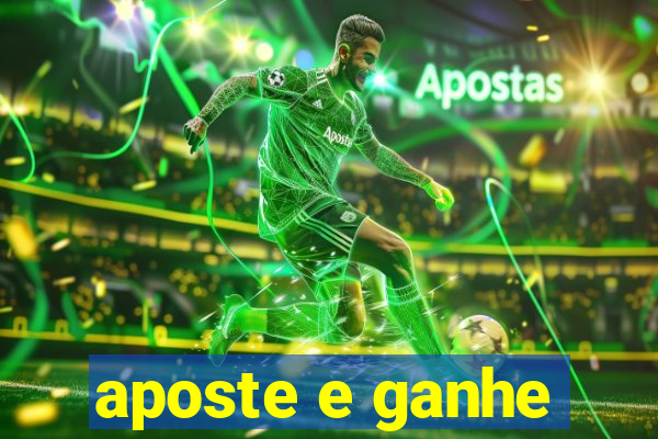 aposte e ganhe